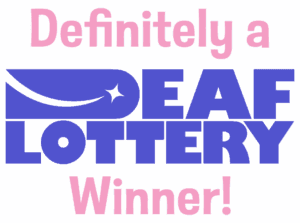 ‘Definitely a Deaf Lottery Winner!’ campaign artwork in pink and purple